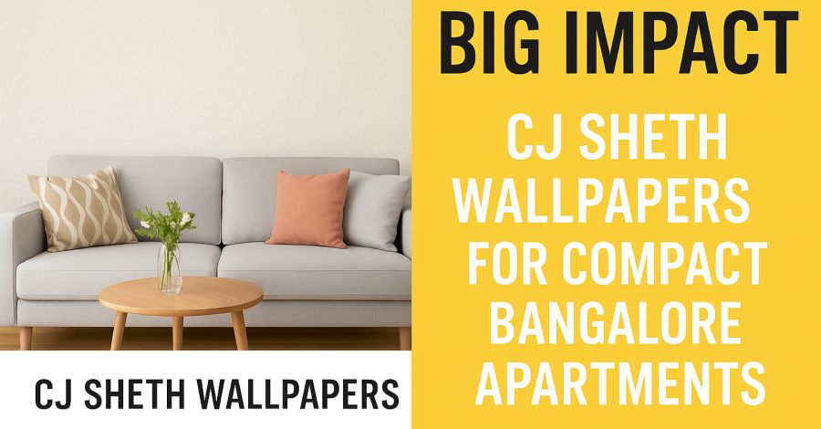 Small Space, Big Impact: CJ Sheth Wallpapers for Compact Bangalore Apartments